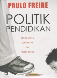 Politik Pendidikan 2025: Arah Kebijakan dan Tantangan Transformasi