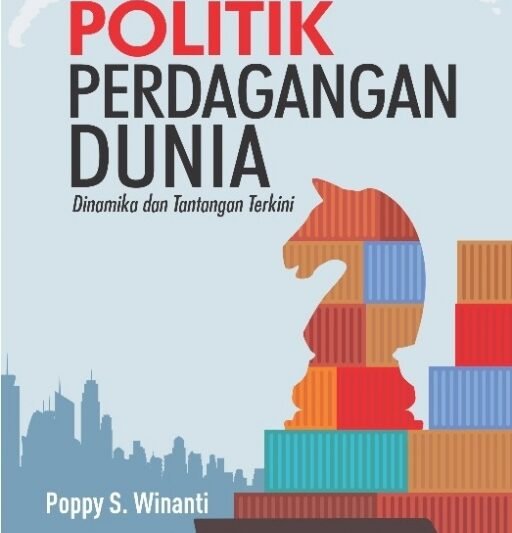 Politik Perdagangan 2025: Lanskap Baru, Tantangan Lama, dan Strategi Adaptasi