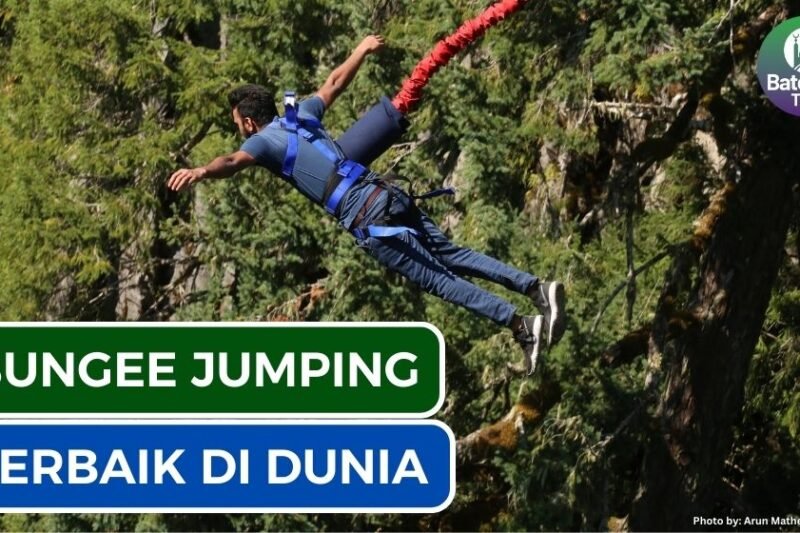 Merasakan Adrenalin: Rekomendasi Spot Bungee Jumping Terbaik di Dunia