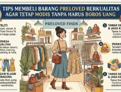 Tips Membeli Barang Preloved Berkualitas Agar Tetap Modis Tanpa Harus Boros Uang